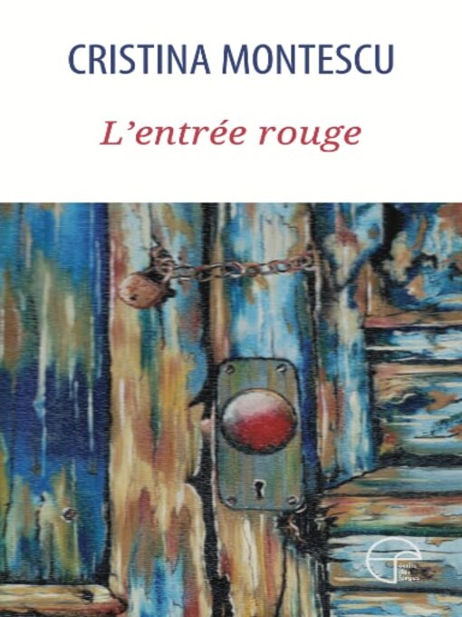 Title details for L'entrée rouge by Cristina Montescu - Available